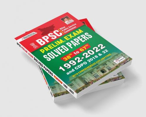 BPSC Prelims Exam Solved Papers 38th to 67th 1992- 2022 and CDPO 2018 & 22