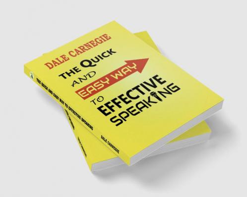 The Quick and Easy Way to Effective Speaking