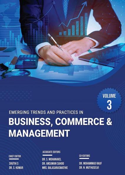 EMERGING TRENDS AND PRACTICES IN BUSINESS COMMERCE & MANAGEMENT VOLUME-3