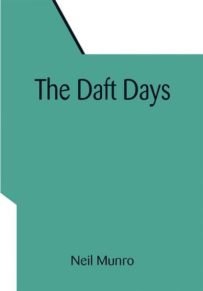 The Daft Days