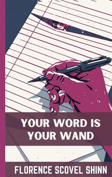 Your Word Is Your Wand