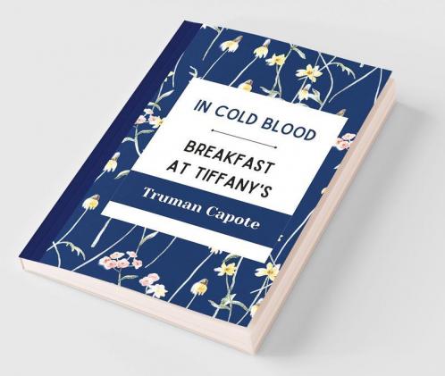 In Cold Blood and Breakfast at Tiffany's