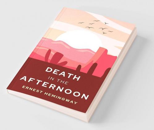 Death in the Afternoon