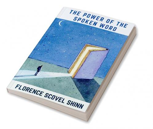 The Power of the Spoken Word