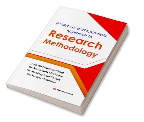 Analytical and Systematic Approach to Research Methodology