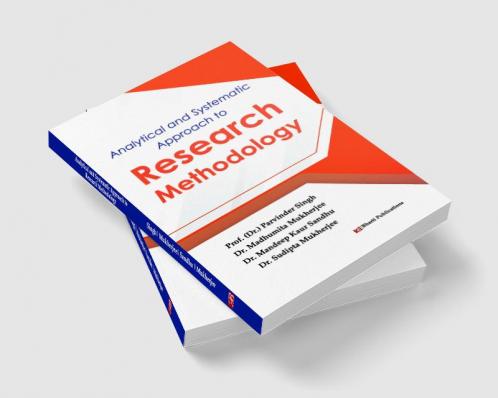 Analytical and Systematic Approach to Research Methodology