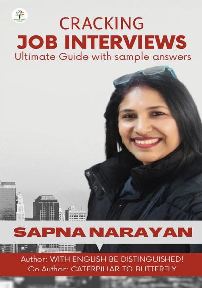 CRACKING JOB INTERVIEW : Ultimate Guide with Sample Answers