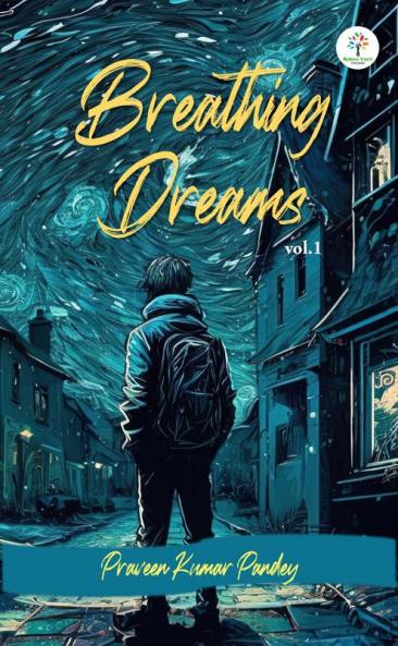 Breathing Dreams : vol.1