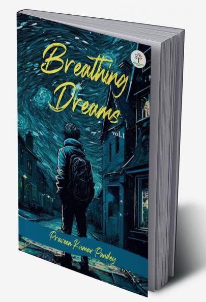 Breathing Dreams : vol.1