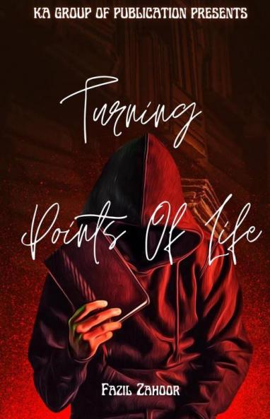 Turning Points Of Life