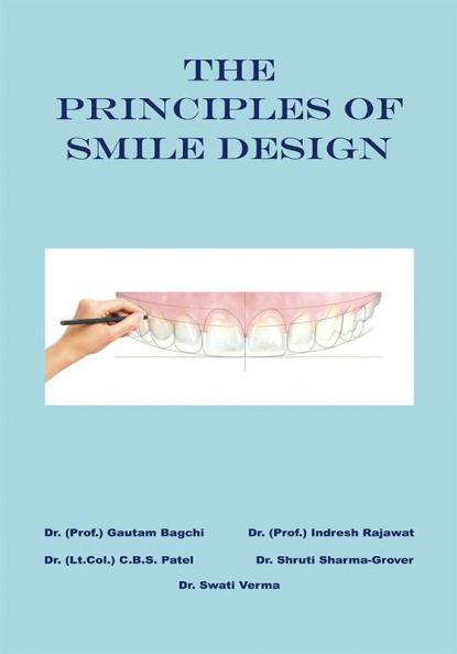 The Principles of Smile Design