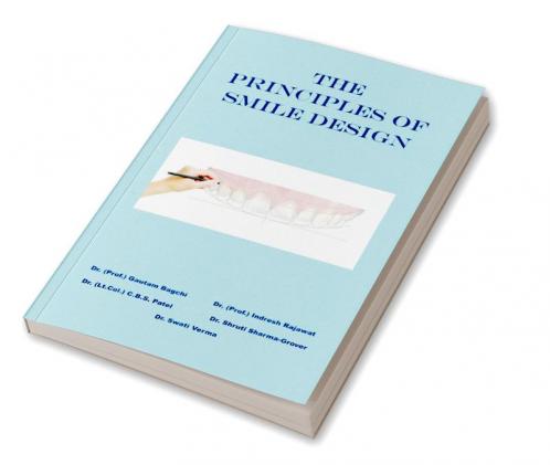 The Principles of Smile Design