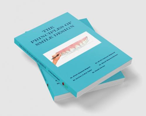 The Principles of Smile Design