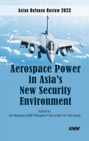 Aerospace Power in Asia's New Security Environment