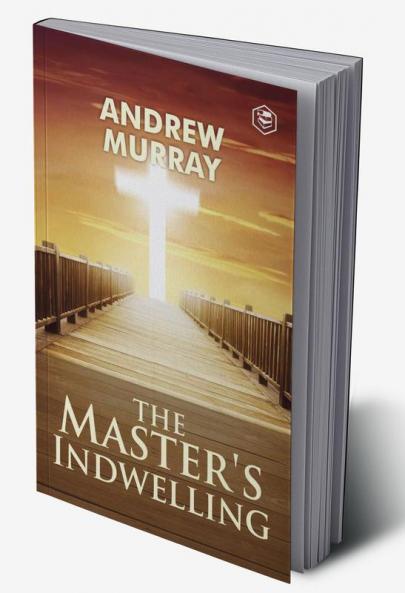 The Master's Indwelling