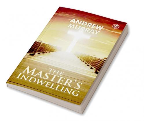 The Master's Indwelling