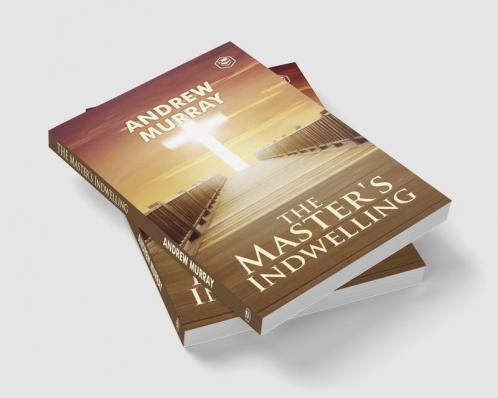 The Master's Indwelling