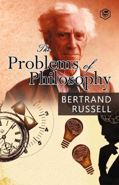 The Problems of Philosophy