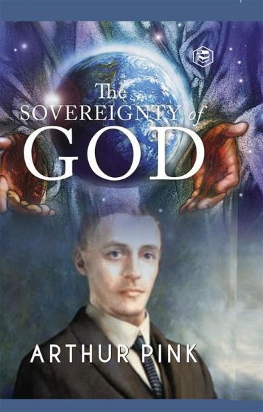 The Sovereignty of God