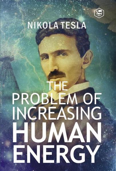 The Problem of Increasing Human Energy