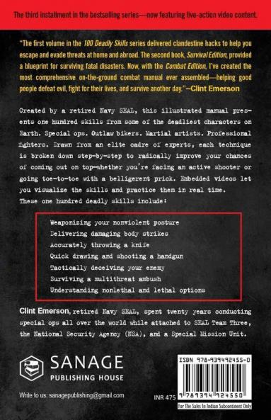 100 Deadly Skills: A Navy SEAL's Guide to Crushing Your Enemy Fighting for Your Life and Embracing Your Inner Badass