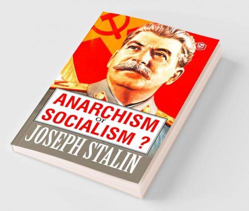 Anarchism or Socialism?