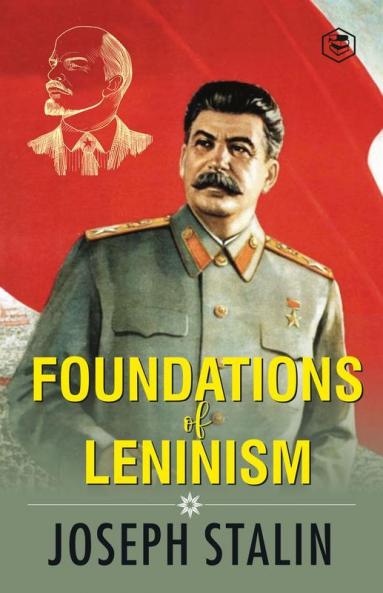 The Foundations of Leninism