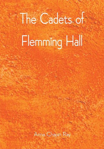The Cadets of Flemming Hall