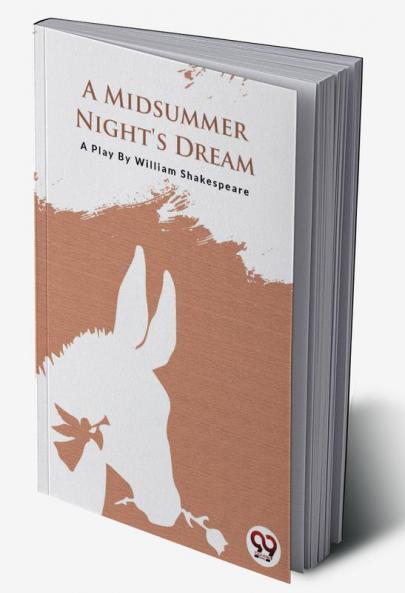 A Midsummer Nights Dream