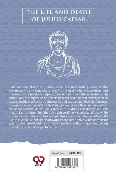 The Life And Death Of Julius Caesar