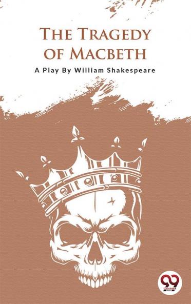 The Tragedy Of Macbeth