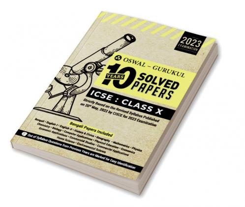 Oswal - Gurukul 10 Years Solved Papers (Bengali Papers Included): ICSE Class 10 for 2023 Exam