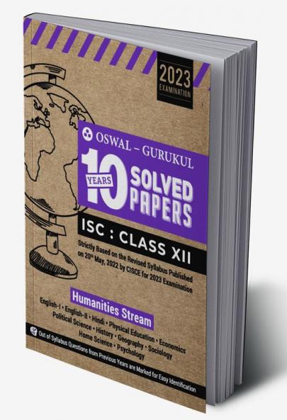 Oswal - Gurukul Humanities Stream 10 Years Solved Papers : ISC 12 for Exam 2023
