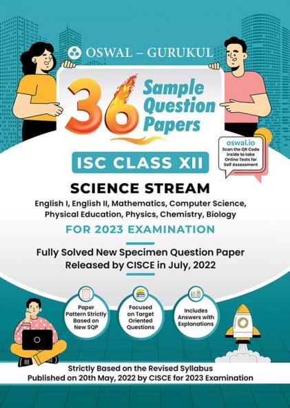 Oswal - Gurukul 36 Sample Question Papers for Science Stream : ISC Class 12 Exam 2023