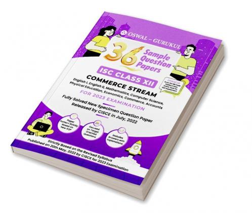 Oswal - Gurukul 36 Sample Question Papers for Commerce Stream : ISC Class 12 Exam 2023