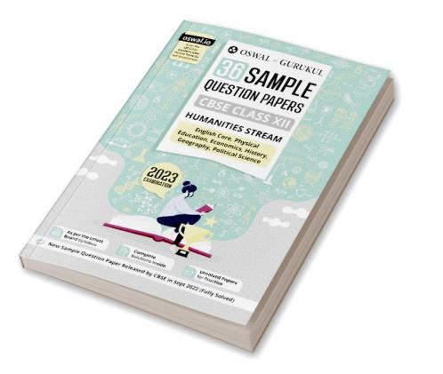 Oswal - Gurukul 36 Sample Question Papers Humanities Stream : CBSE Class 12 Exam 2023