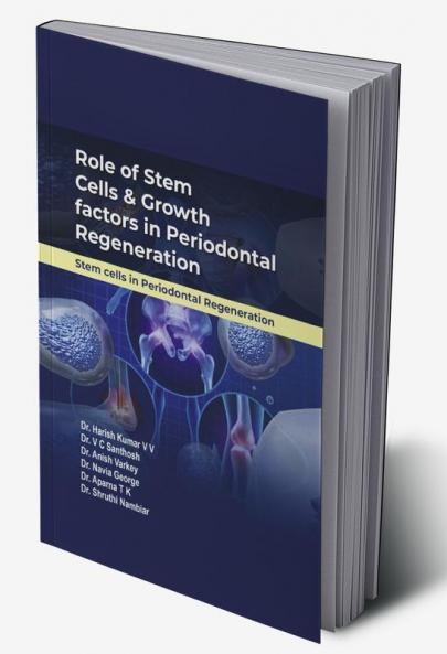 Role of Stem Cells & Growth factors in Periodontal Regeneration