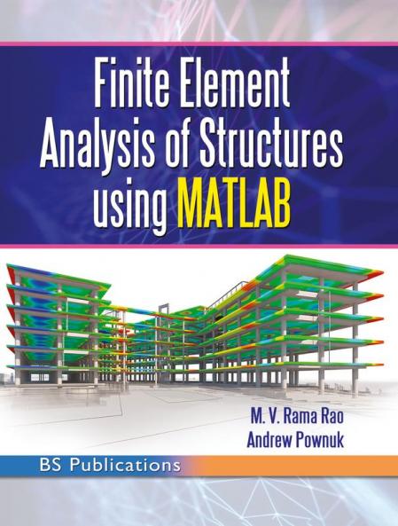 Finite Element Analysis of Structures using MATLAB