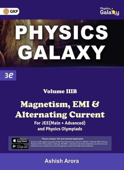 Physics Galaxy : Vol.3B - Magnetism EMI & Alternating Current 3rd edition by Ashish Arora