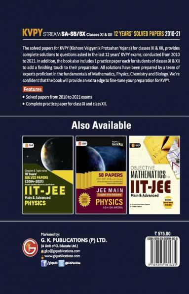 KVPY : Stream SA & SB / SX (Class XI & XII) - 12 Years' Solved Papers 2010 - 2021 by GKP