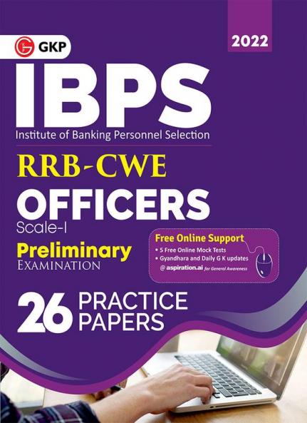IBPS 2022 : RRB-CWE Officers Scale I Preliminary - 26 Practice Papers