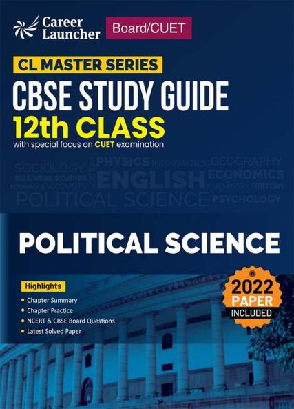 Board plus CUET 2023 CL Master Series - CBSE Study Guide - Class 12 - Political Science