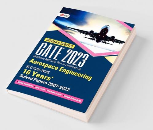 GATE 2023 : Aerospace Engineering - 16 Years' Section-wise Solved Paper 2007-22