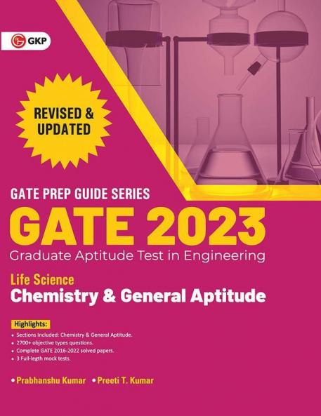 GATE 2023 : Life Science - Chemistry & General Aptitude (Compulsory) - Guide by Dr. Prabhanshu Kumar Er. Preeti T. Kumar