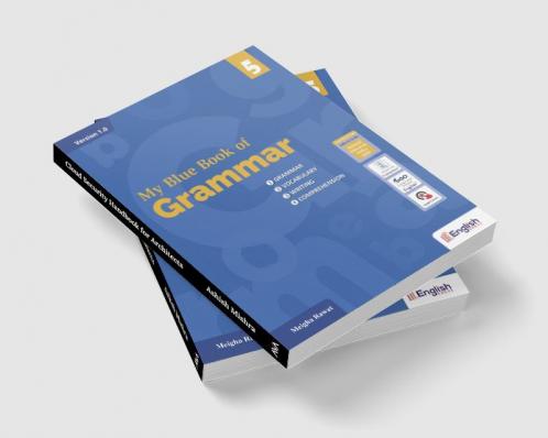 My Blue Book of Grammar for Class 5