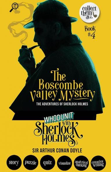 THE BOSCOMBE VALLEY MYSTERY - THE ADVENTURES OF SHERLOCK HOLMES: WHODUNIT WITH SHERLOCK HOLMES