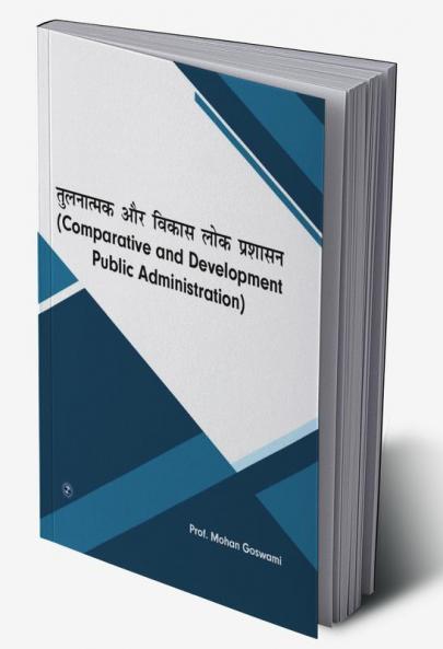Comparative And Development Public Administration