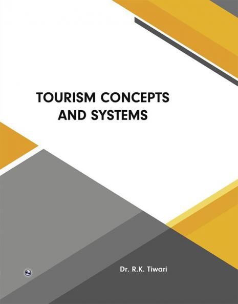 Tourism Concepts and Systems