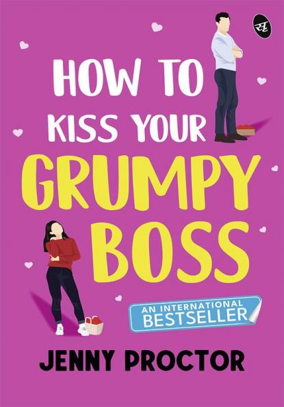 How to Kiss Your Grumpy Boss