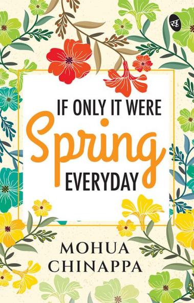 If Only It Were Spring Everyday